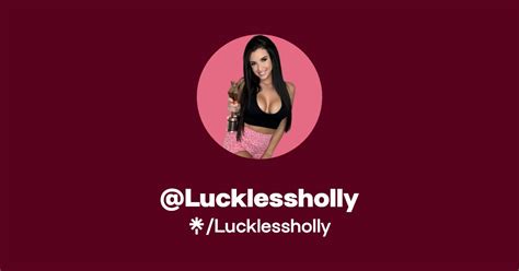 luckless holly onlyfans|Lucklessholly